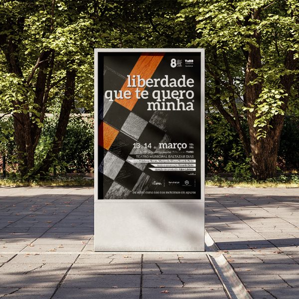 Cartaz / Mupi para "Liberdade que te quero minha"